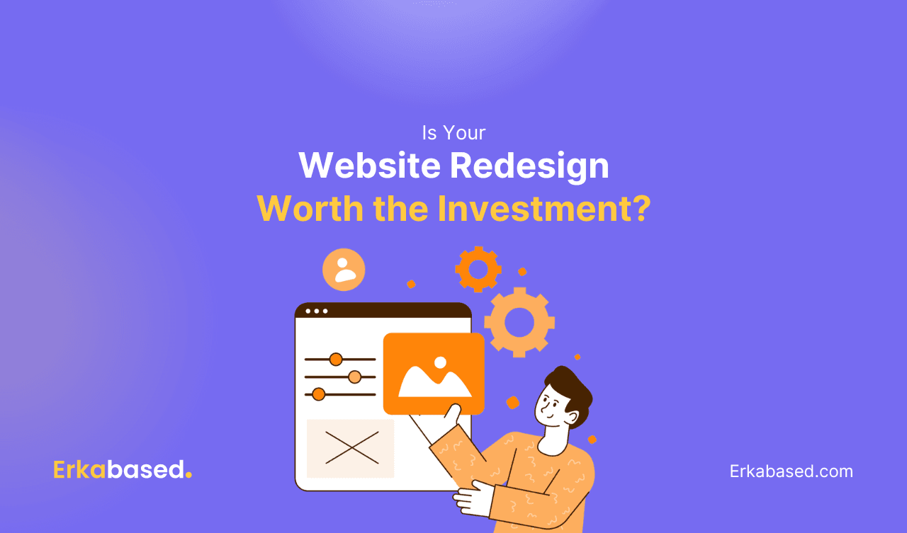 Is Your Website Redesign Worth the Investment?